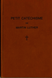 PETIT CAT�CHISME DE MARTIN LUTHER